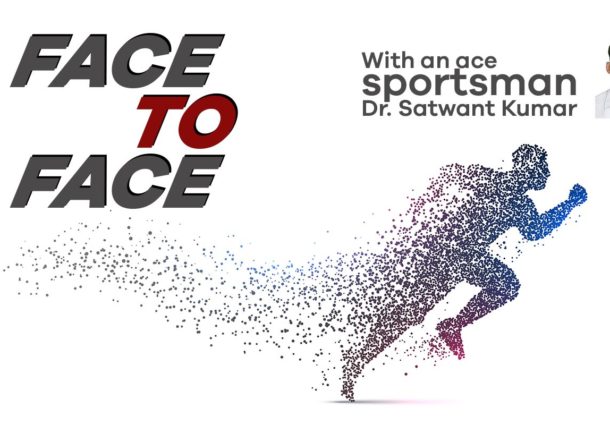 Face to face with an ace sportsman Dr. Satwant Kumar