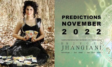 PREDICTIONS NOVEMBER 2022 By : Dr Jyoti Jhangiani