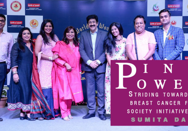 Pink power : Striding towards a breast cancer free society initiative by Sumita Dass