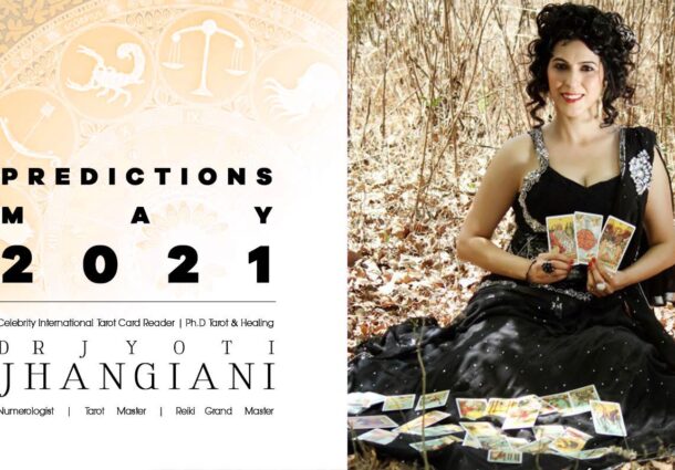 PREDICTIONS MAY 2021 By : Dr Jyoti Jhangiani