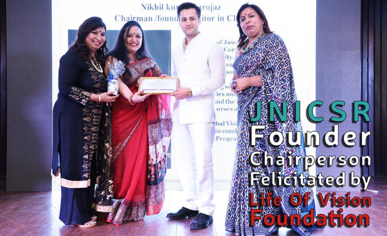 JNICSR Founder Chairperson Felicitated by Life Of Vision Foundation