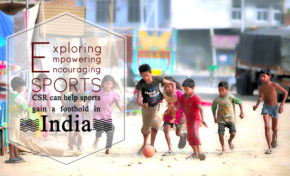 Exploring, Empowering and Encouraging Sports : CSR can help sports gain a foothold in India