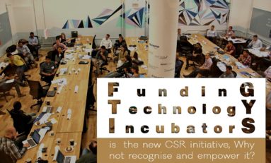 Funding Technology incubators is the new CSR initiative, Why not recognise and empower it?