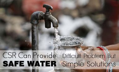 CSR Can Provide Safe Water :  Difficult Problem But Simple Solutions