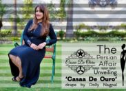 The Persian affair : Unveiling ‘Casaa De Ouro‘ drape by Dolly Nagpal