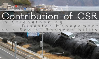 Contribution of CSR in Strengthening Disaster Management as a Social Responsibility