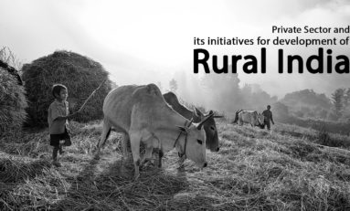 Private Sector and its initiatives for development of Rural India