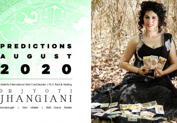 PREDICTIONS AUGUST 2020 By : Dr Jyoti Jhangiani