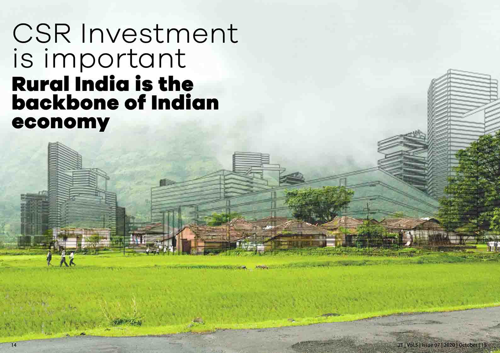 CSR Investment is important, Rural India is the backbone of Indian economy